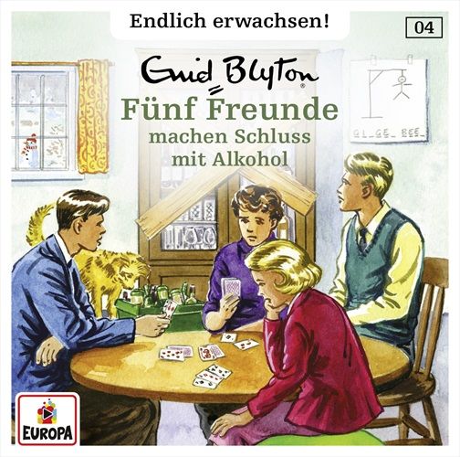 Image of 004/Fünf Freunde machen Schluss mit Alkohol