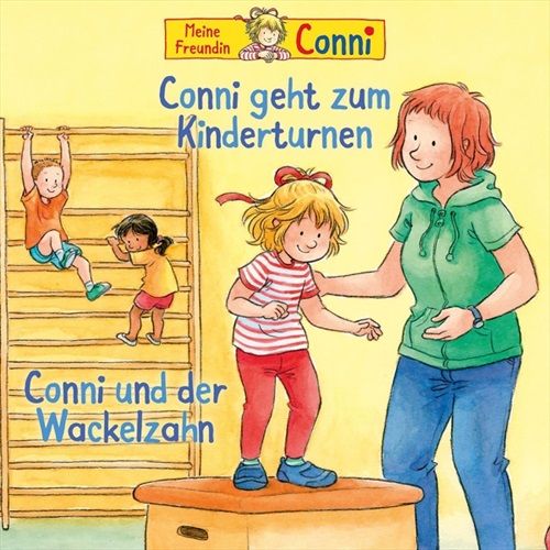 Image of 01: CONNI GEHT ZUM KINDERTURNEN / WACKELZAHN