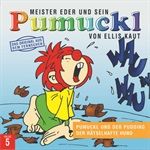 05PUMUCKL-UND-DER-PUDDINGDER-RAETSELHAFTE-HUND-6001-CD