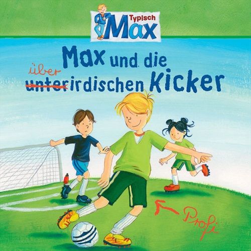 Image of 08: MAX UND DIE ÜBERIRDISCHEN KICKER