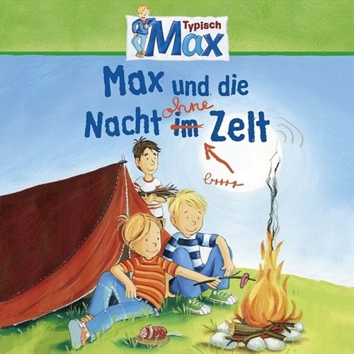 Image of 09: MAX UND DIE NACHT OHNE ZELT