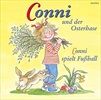 10-CONNI-SPIELT-FUBALLCONNI-UND-DER-OSTERHASE-463-CD