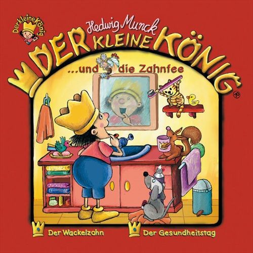 Image of 23: DER KLEINE KÖNIG UND DIE ZAHNFEE