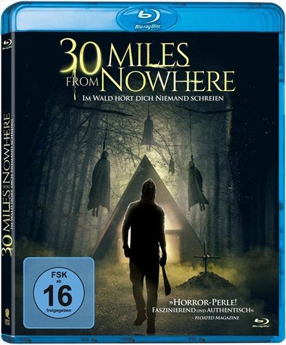 Image of 30 Miles from Nowhere - Im Wald hört dich niemand schreien - BR D