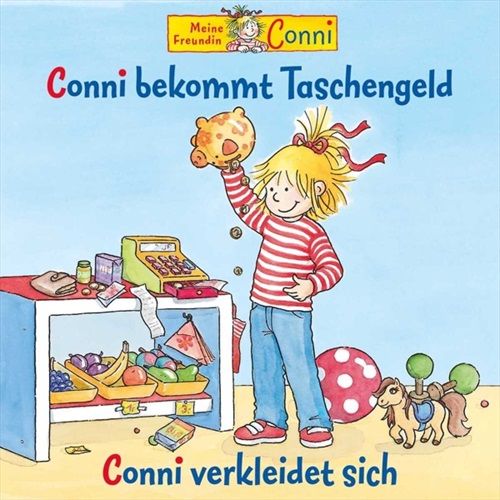 Image of 43: CONNI BEKOMMT TASCHENGELD/VERKLEIDET SICH