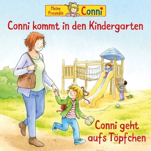 Image of 53: CONNI KOMMT IN D. KINDERGARTEN (NEU)/TOPFCHEN