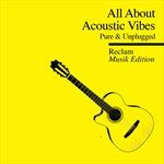 All-About-Reclam-Musik-Edition-4-Acoustic-Vibes-12759-CD