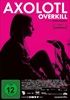Axolotl-Overkill-1472-DVD-D