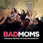 Bad-Moms-Original-Motion-Picture-Soundtrack-14582-CD
