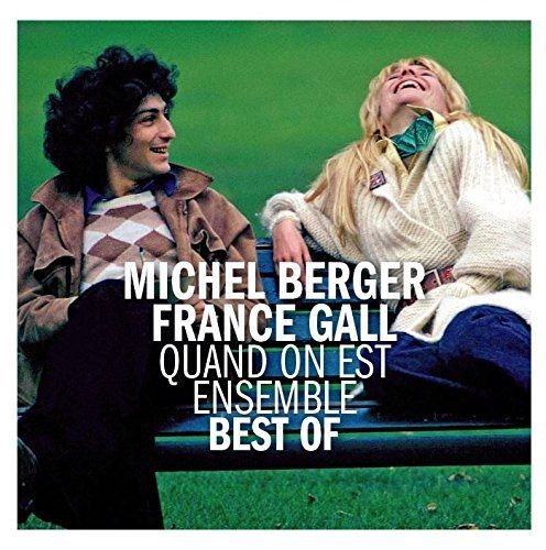 Quand on Est Ensemble - Best Of