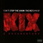 CANT-STOP-THE-SHOWTHE-RETURNOF-KIX-14945-CDDVD