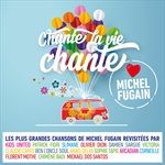 Chante-la-vie-chante-Love-Michel-Fugain-900-CD