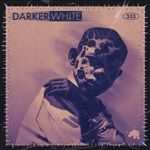DARKER-WHITE-101-CD