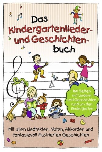 Image of DAS KINDERGARTENLIEDER- UND GESCHICHTEN-BUCH