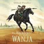 DIE-ABENTEUER-DES-STARKEN-WANJA-45-CD