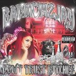 DONT-TRUST-BITCHES-65-CD