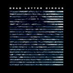 Dead-Letter-Circus-4310-Vinyl