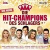Die-HitChampions-des-Schlagers-Die-Neue-471-CD