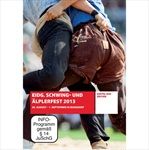 Eidg-Schwing-und-Aelplerfest-2013-Burgdorf-1892-DVD-D