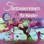 FANTASIEREISEN-MEDITATIONEN-FUR-KINDER-716-CD
