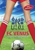 FC-Venus-Fussball-ist-Frauensache-1093-DVD-D