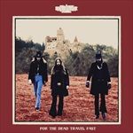 For-The-Dead-Travel-Fast-6977-Vinyl