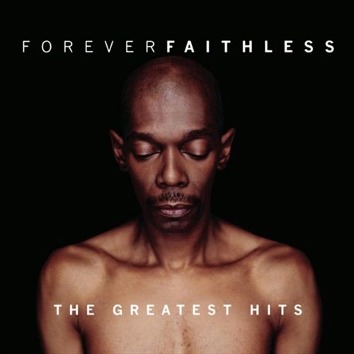 Forever Faithless/Basic