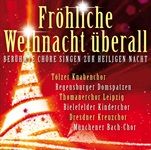 Froehliche-Weihnacht-ueberall-Beruehmte-Choere-singe-1453-CD