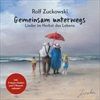 GEMEINSAM-UNTERWEGS-LIEDER-IM-HERBST-DES-LEBENS-6967-CD