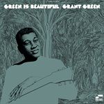 GREEN-IS-BEAUTIFUL-0-Vinyl