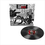 Go-Ahead-And-Die-47-Vinyl