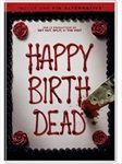 HAPPY-BIRTHDEAD-669-DVD-F