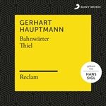 Hauptmann-Bahnwaerter-Thiel-Reclam-Hoerbuch-2115-CD