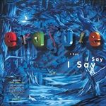 I-Say-I-Say-I-Say2021-Expanded-Edition-3-CD