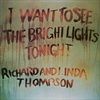 I-Want-To-See-The-Bright-lights-Tonight-Vinyl-165-Vinyl