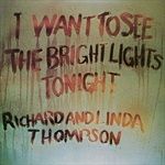 I-Want-To-See-The-Bright-lights-Tonight-Vinyl-165-Vinyl
