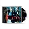 I-quit-9-CD