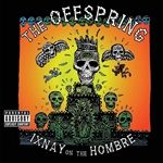 IXNAY-ON-THE-HOMBRE-72-CD