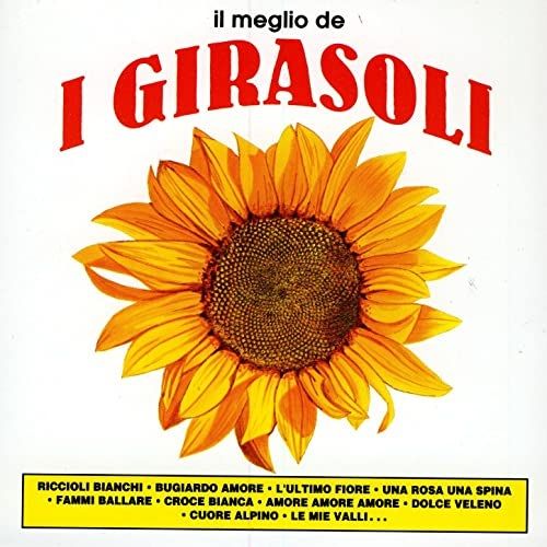 Il Meglio De I Girasoli