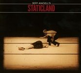 JEFF-ANGELLS-STATICLAND-13723-CD