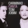 JOBIMCARMINHO-CANTA-TOM-JOBIM-15074-CD