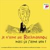 Je-naime-pas-Rachmaninov-mais-ca-jaime-bien--5618-CD