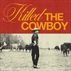Killed-The-Cowboy-83-CD