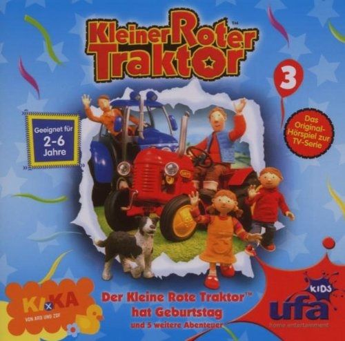 Image of Kleiner Roter Traktor 3 - Hörspiel - Der Kleine Rote Traktor hat Geburtstag D