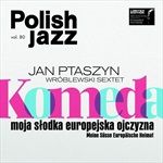 KomedaMoja-slodka-europejska-ojczyzna-40-Vinyl