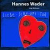 LIEBE-SCHNAPS-TOD-HANNES-WADER-SINGT-BELLMAN-7423-CD