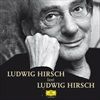 LUDWIG-HIRSCH-LIEST-LUDWIG-HIRSCH-6134-CD