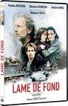 Lame-De-Fond-DVD-F