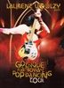Le-Gothique-Flamboyant-Pop-Dancing-Tour-2254-DVD