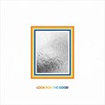 Look-For-The-Good-356-Vinyl